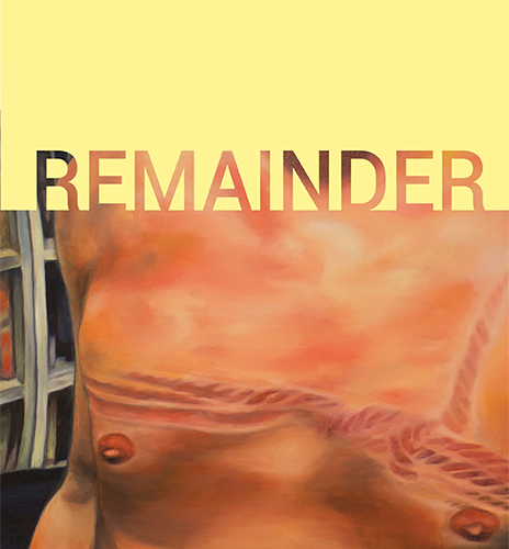 REMAINDER: 
VOLUME ONE