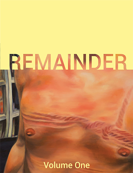 Remainder cover final2 small REMAINDER:
VOLUME ONE